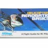 Air Age Publishing Model Airplane News "Helicopter Aerobatic Basics" -Helicopters Sales aap2040